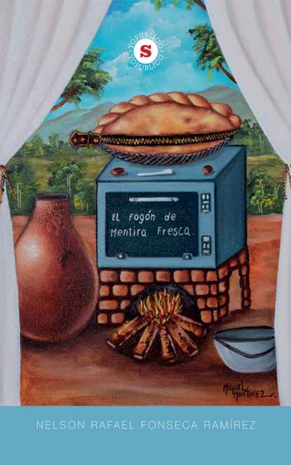 

El Fogón de Mentira Fresca