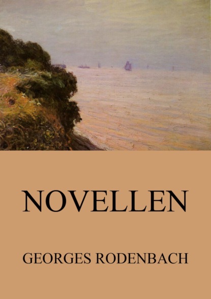 Georges Rodenbach - Novellen