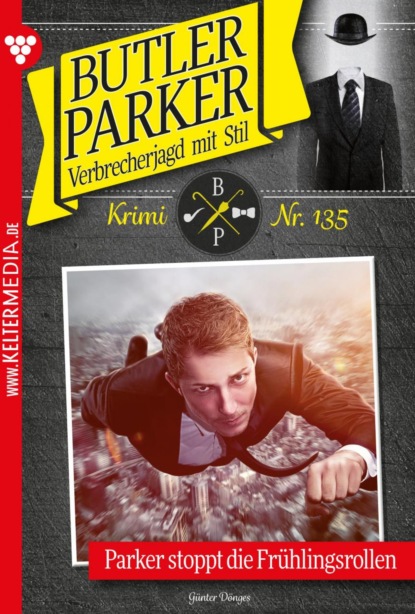 Günter Dönges - Butler Parker 135 – Kriminalroman