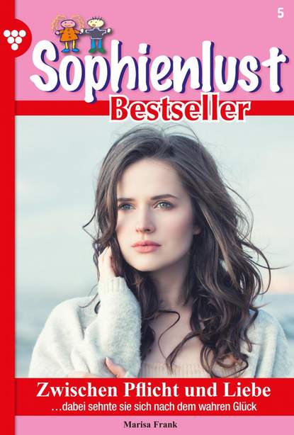 Marisa Frank - Sophienlust Bestseller 5 – Familienroman