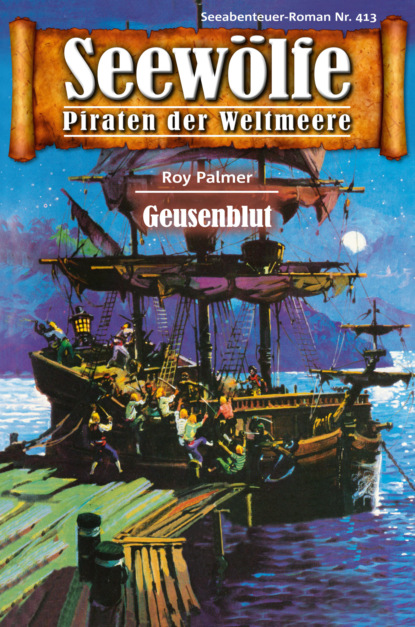Seew?lfe - Piraten der Weltmeere 413