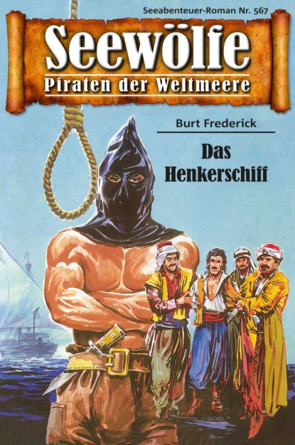 Seewölfe - Piraten der Weltmeere 567