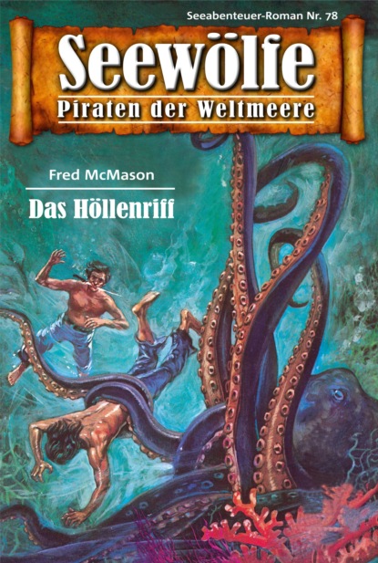 Seewölfe - Piraten der Weltmeere 78 (Fred McMason). 