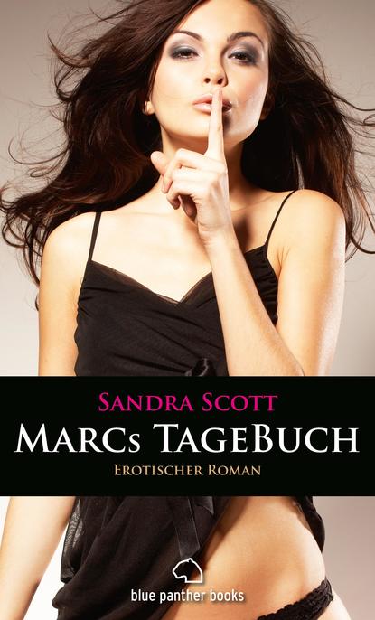 Sandra Scott - Marcs TageBuch | Roman