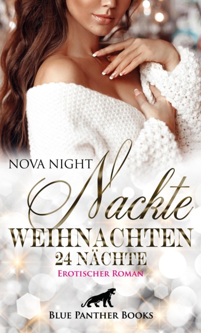 Nova Night - Nackte Weihnachten - 24 Nächte | Erotischer Roman
