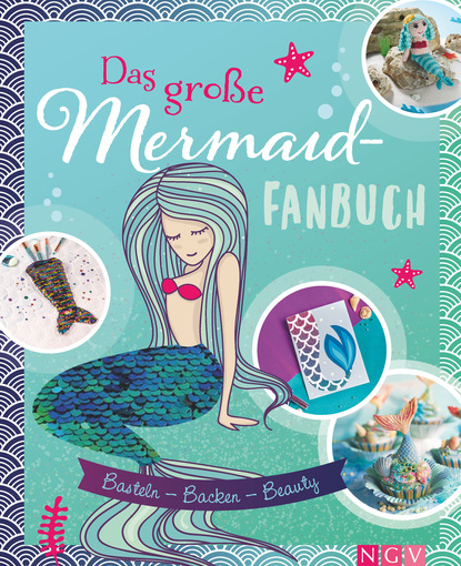 Das gro?e Mermaid-Fanbuch