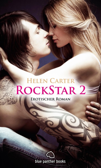 Helen Carter - Rockstar | Band 2 | Erotischer Roman