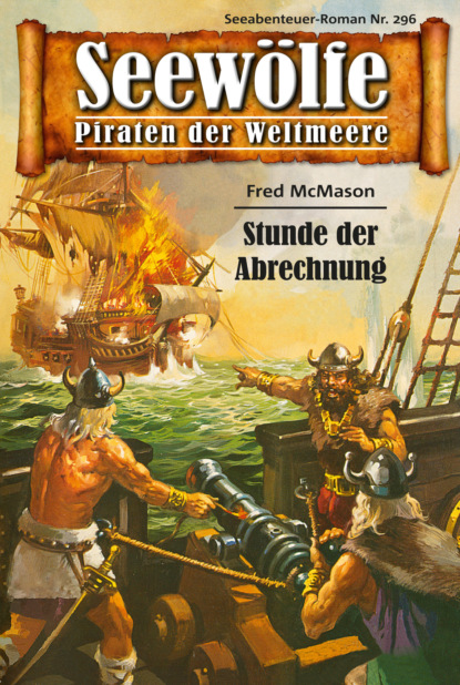 Seewölfe - Piraten der Weltmeere 296 (Fred McMason). 