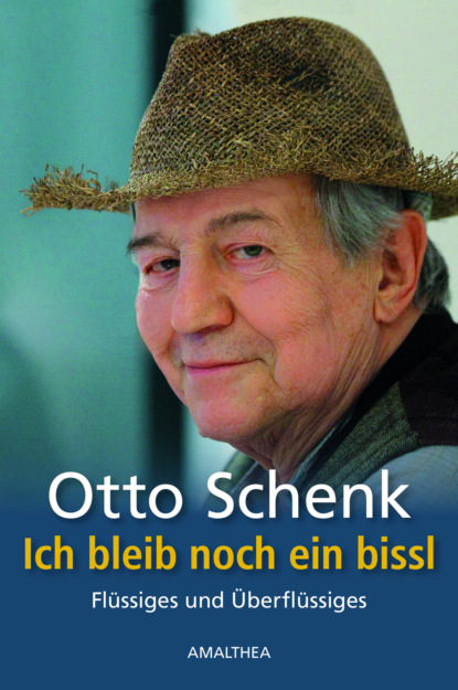 Otto Schenk - Ich bleib noch ein bissl
