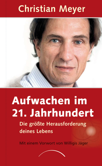 

Aufwachen im 21. Jahrhundert