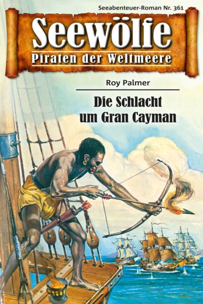 Seewölfe - Piraten der Weltmeere 361