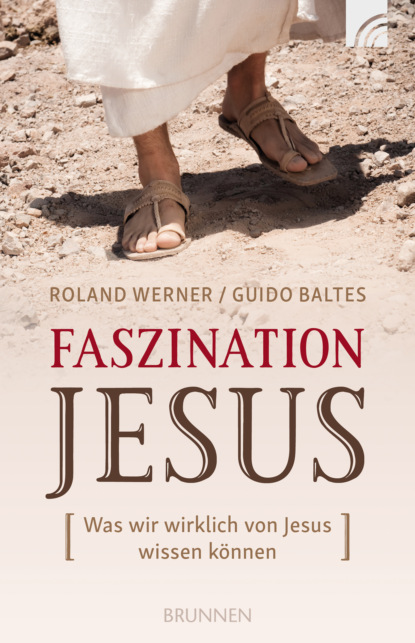 Roland Werner - Faszination Jesus