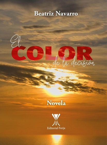 Beatriz Navarro Soto El color de la decisión beatriz navarro soto el color de la decisión