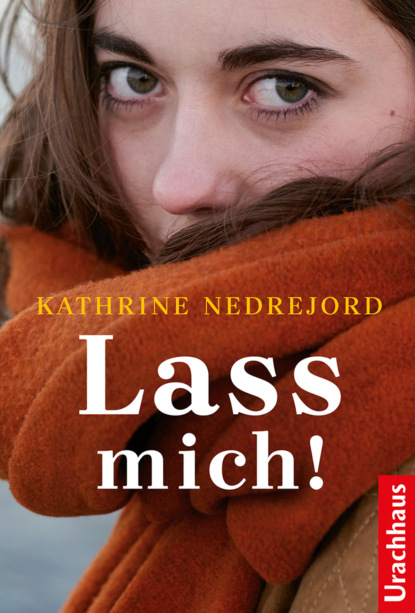 Kathrine Nedrejord - Lass mich!