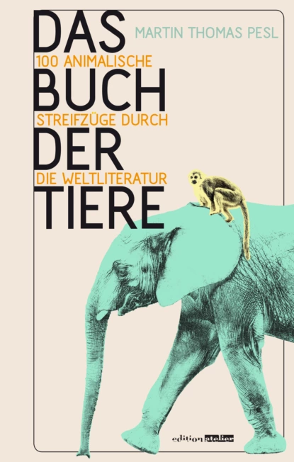 Обложка книги Das Buch der Tiere, Martin Thomas Pesl