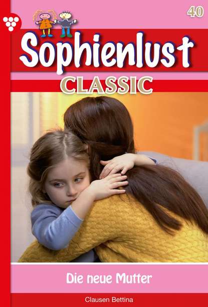 

Sophienlust Classic 40 – Familienroman