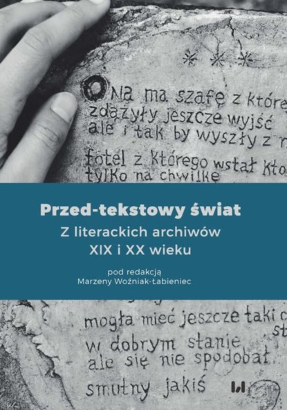 

Przed-tekstowy świat