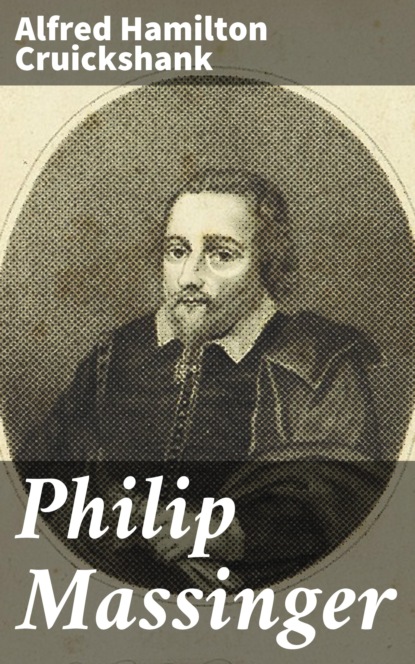 

Philip Massinger