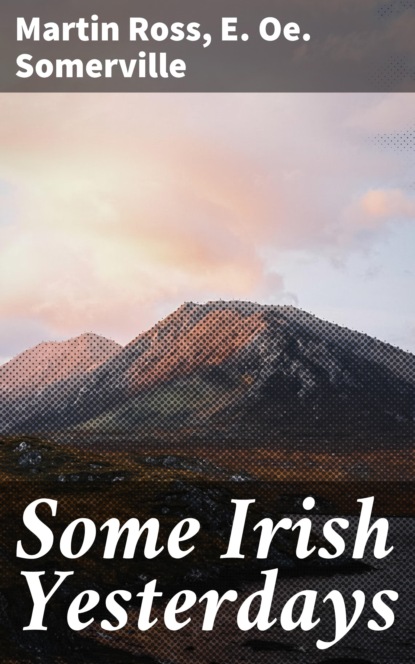 

Some Irish Yesterdays