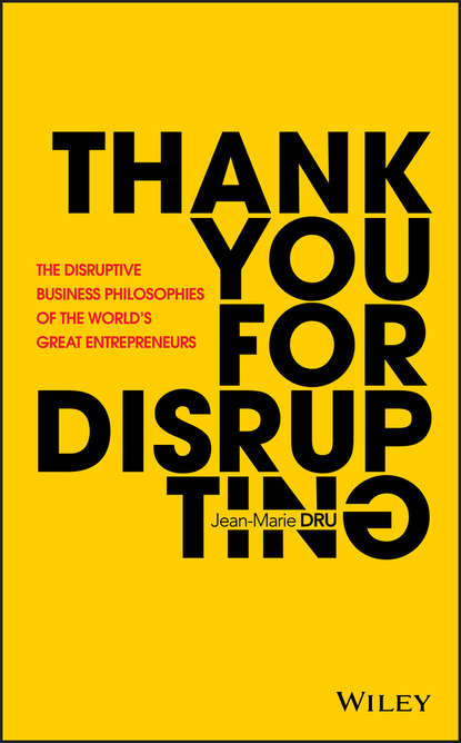Thank You For Disrupting (Jean-Marie Dru). 