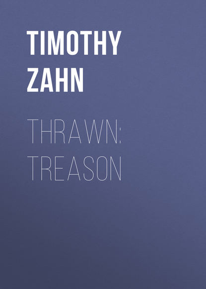 Thrawn: Treason - Timothy  Zahn