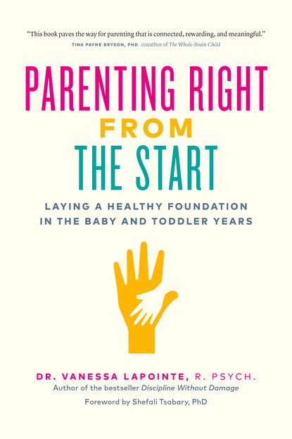 Vanessa Lapointe - Parenting Right From the Start