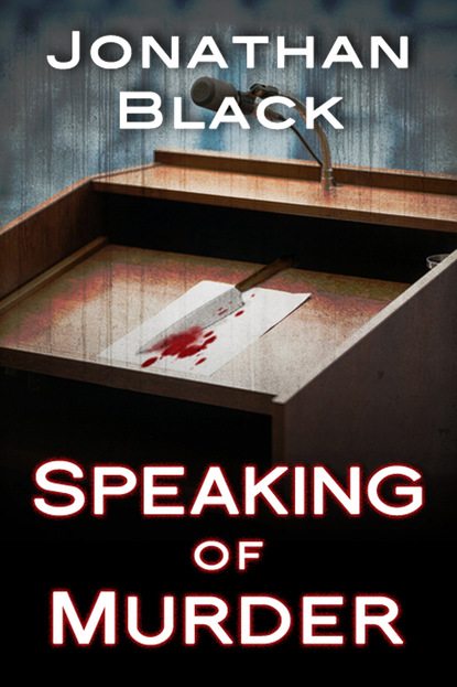 Jonathan  Black - Speaking of Murder