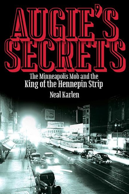 Neal  Karlen - Augie's Secrets