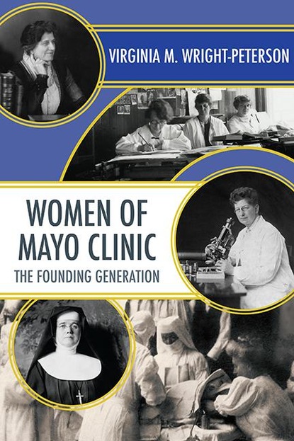 Virginia  Wright-Peterson - Women of Mayo Clinic