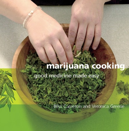 Bliss Cameron — Marijuana Cooking