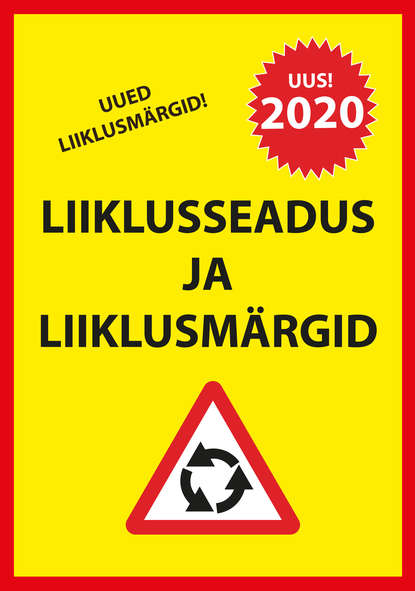 Ragnar Sokk - Liiklusseadus ja liiklusmärgid 2020