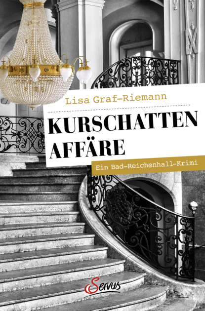 Lisa Graf-Riemann - Kurschatten-Affäre