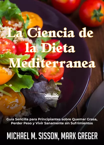 Обложка книги La Ciencia De La Dieta Mediterránea, Michael M. Sisson