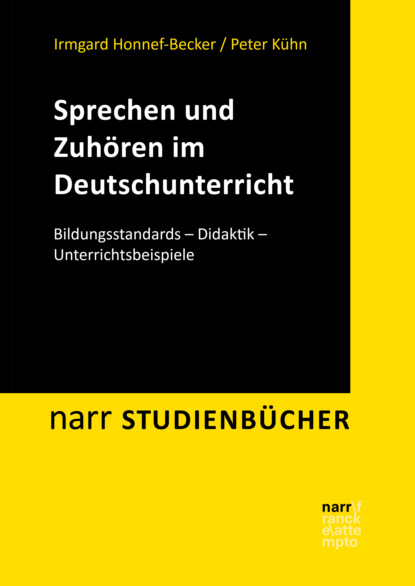 Irmgard Honnef-Becker - Sprechen und Zuhören im Deutschunterricht