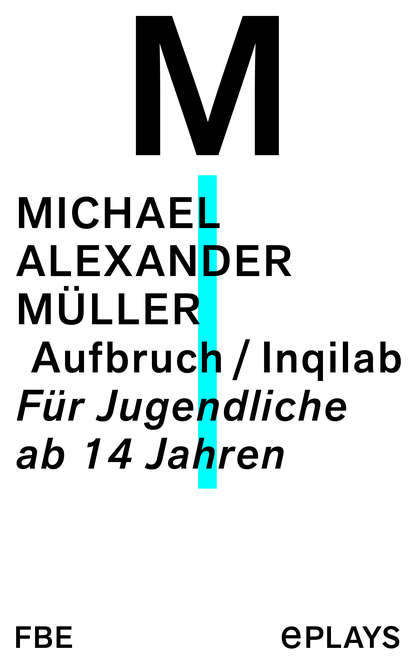 Michael Alexander Müller - Aufbruch / Inqilab