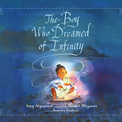 

The Boy Who Dreamed of Infinity - A Tale of the Genius Ramanujan (Unabridged)