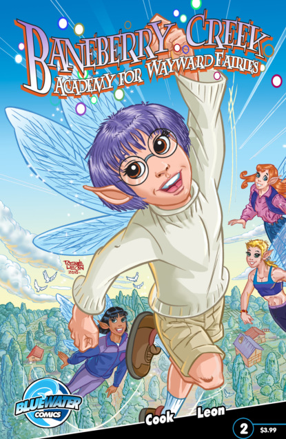 

Baneberry Creek: Academy for Wayward Fairies #2