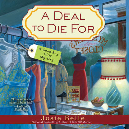 

A Deal to Die For - Good Buy Girls, Book 2 (Unabridged)