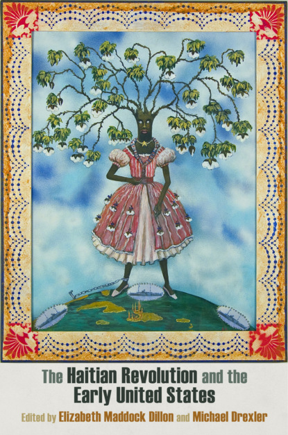 

The Haitian Revolution and the Early United States