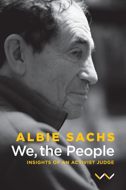 Albie Sachs - We, the People