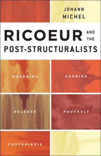 

Ricoeur and the Post-Structuralists
