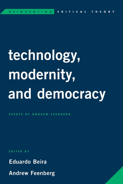 

Technology, Modernity, and Democracy