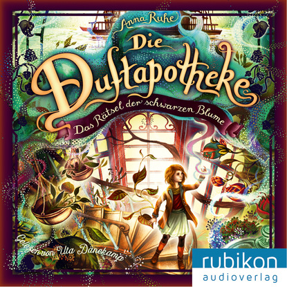 

Das Rätsel der schwarzen Blume - Die Duftapotheke, Teil 2