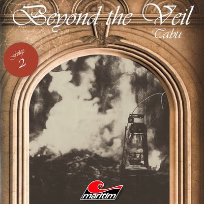 

Beyond the Veil, Folge 2: Tabu