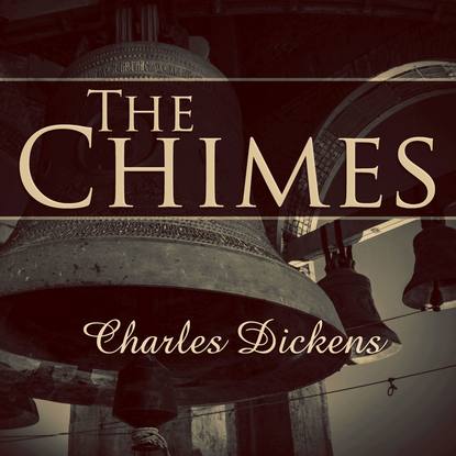 

The Chimes (Unabridged)