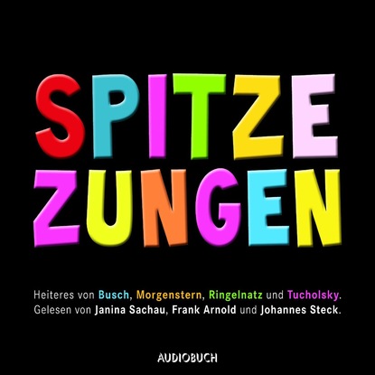 Вильгельм Буш — Spitze Zungen (ungek?rzt)