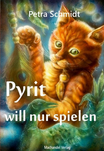 

Pyrit will nur spielen