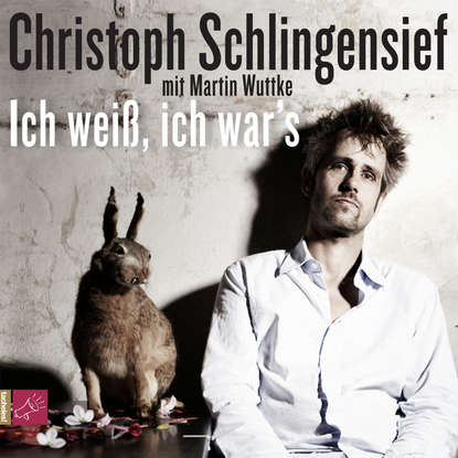 

Ich weiß, ich war's