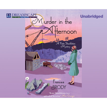 

Murder in the Afternoon - A Kate Shackleton Mystery 3 (Unabridged)