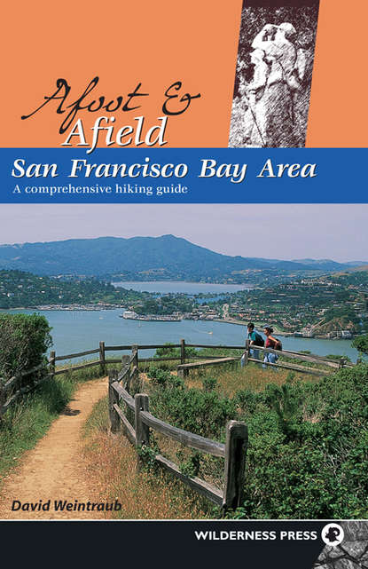 

Afoot and Afield: San Francisco Bay Area